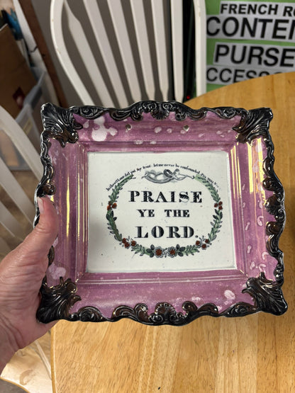 WCCR Charitable Item #118 | Antique Pink Lustre Ceramic Wall Plaque | “Praise Ye the Lord” | Copper Lustre Border | 9” x 8.5”