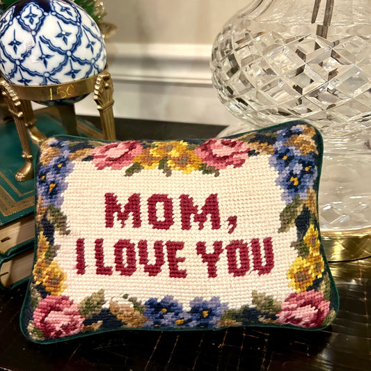 Charming “ Mom, I Love You” needlepoint pillow