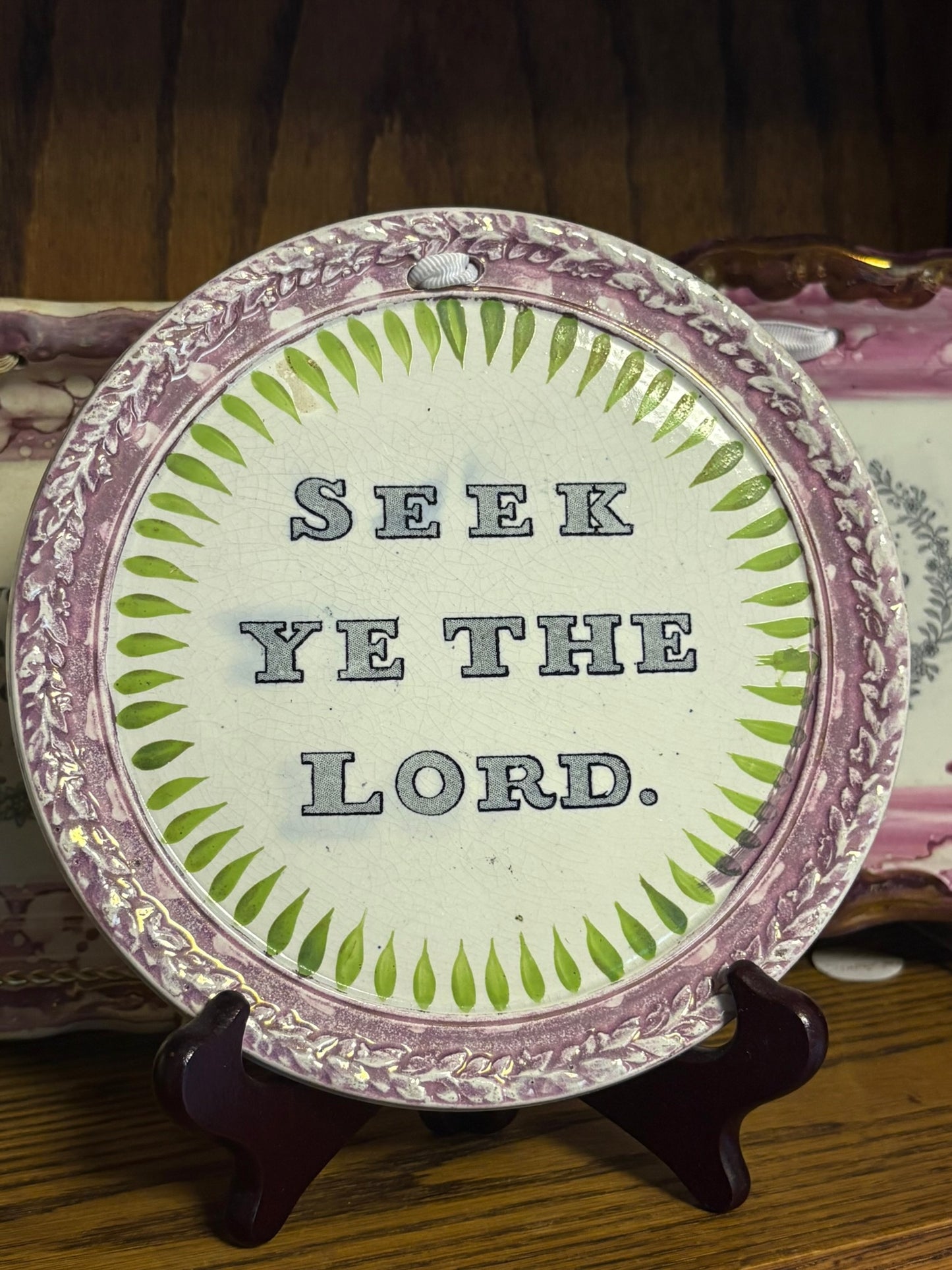 WCCR Charitable Item #123 | Antique Round Pink Lustre Plaque | “Seek Ye the Lord” | 7.5” Diameter